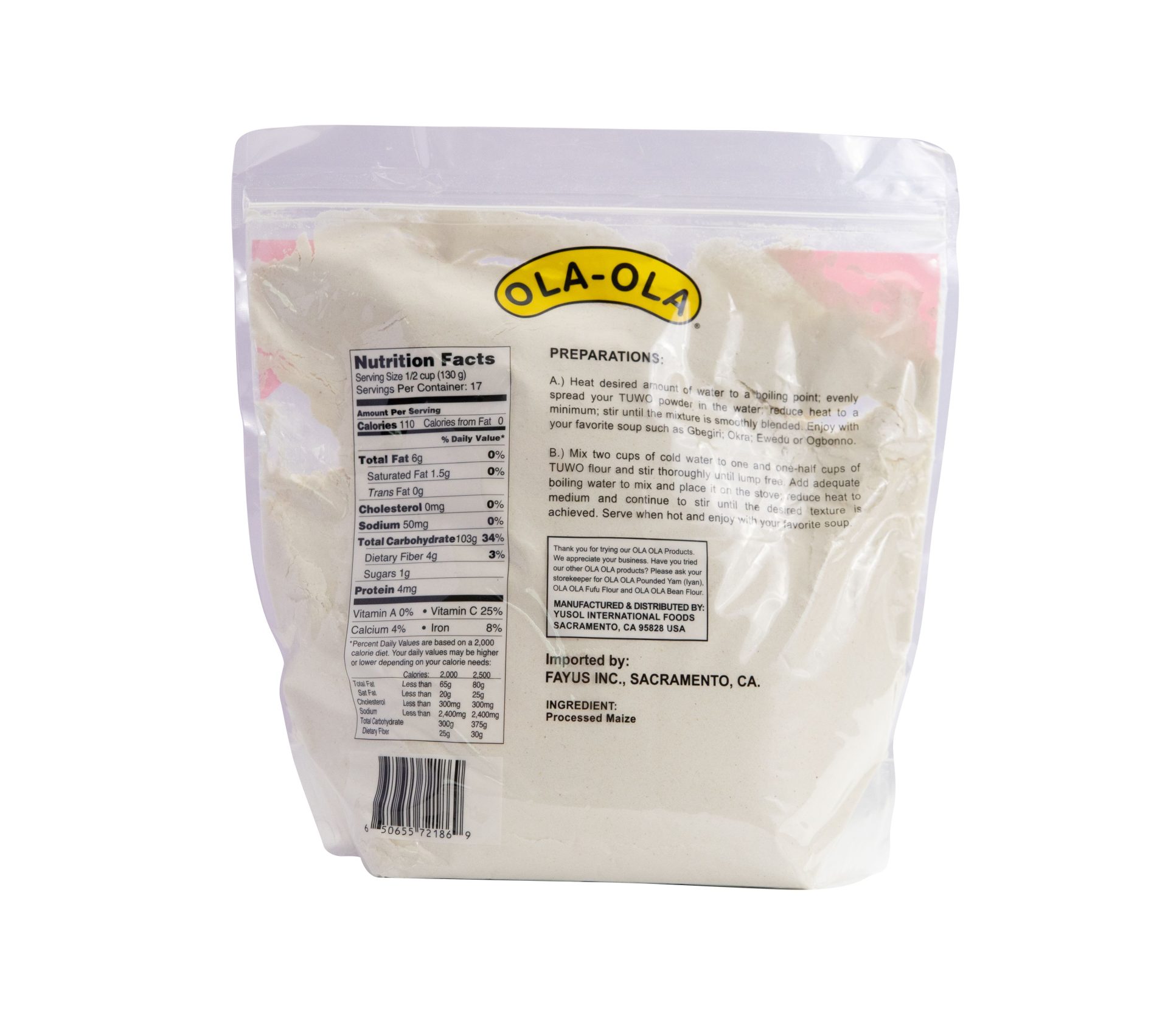 Nutrition facts for Ola Ola Tuwo aka Masara aka cornmeal